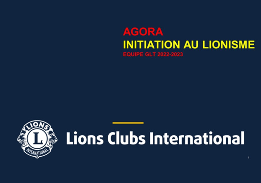 Agora initiation lionisme